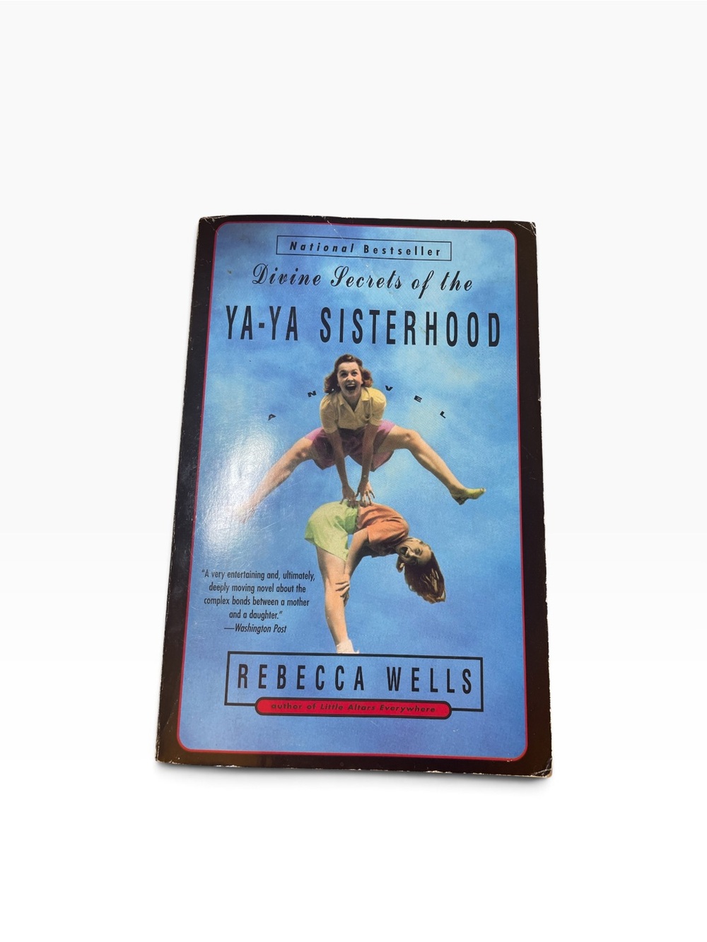 Divine Secrets of the Ya-Ya Sisterhood by Rebecca Wells - Blue Cover Paperback